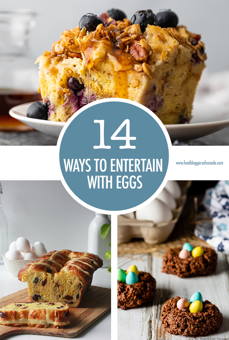 14 Ways To Entertain with Eggs | Food Bloggers of Canada