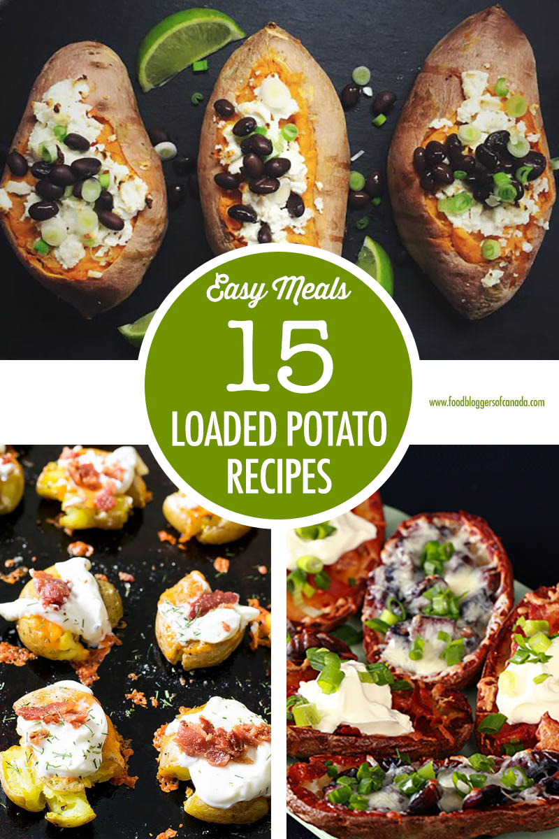 15 Loaded Potato Recipes | Food Bloggers of Canada