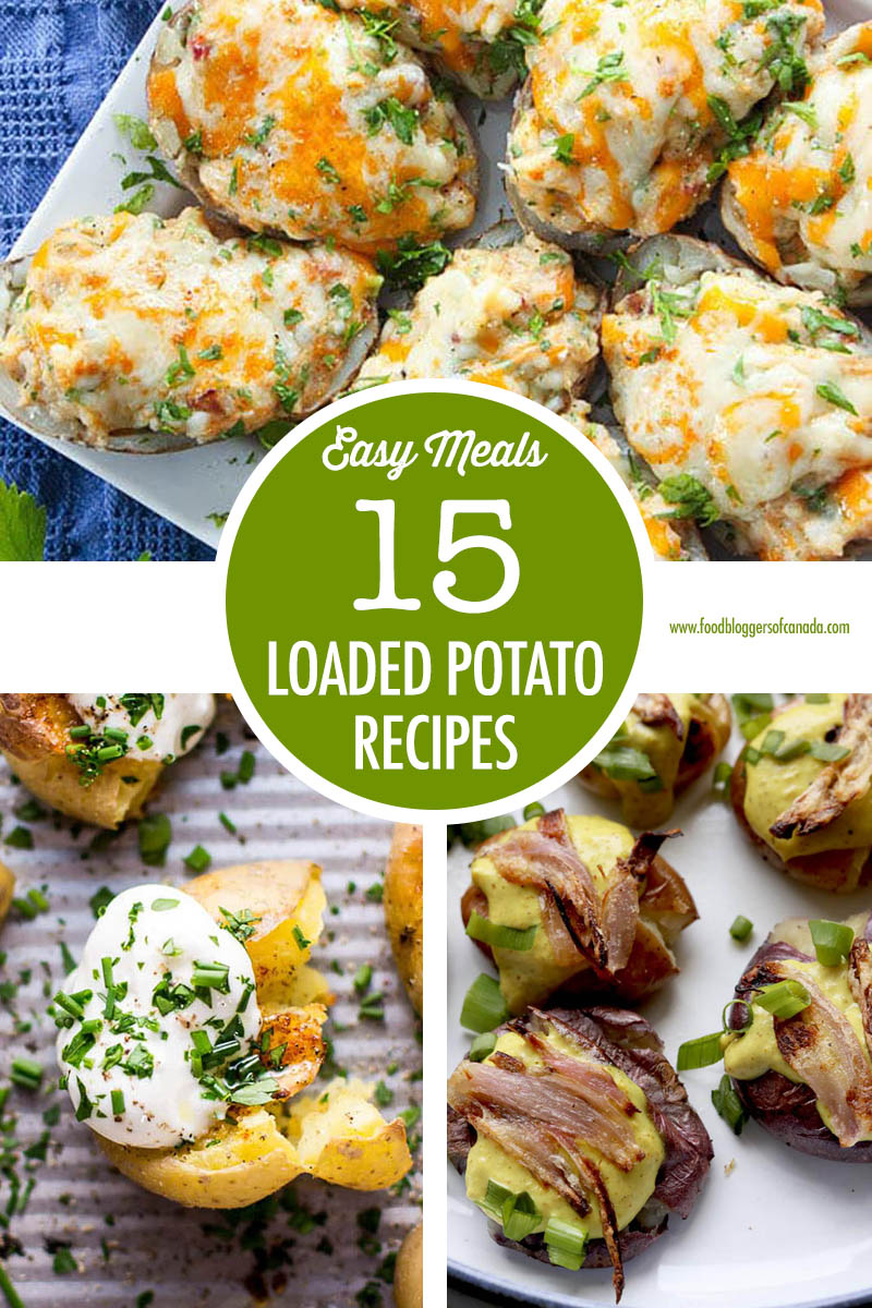 15 Loaded Potato Recipes | Food Bloggers of Canada