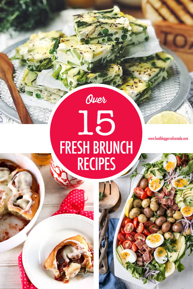 Over 15 Fresh Brunch Recipes | Food Bloggers of Canada