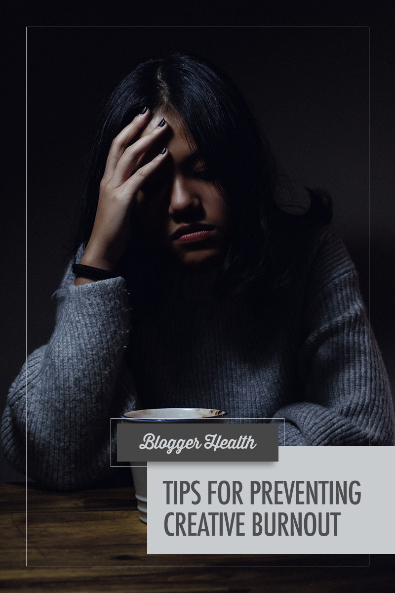 Tips for Preventing Blogger Burnout | Food Bloggers of Canada