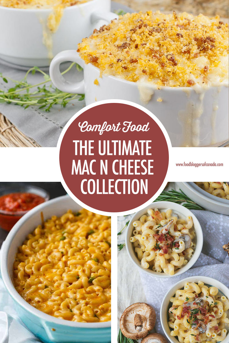 The Ultimate Mac and Cheese Recipe Collection | Food Bloggers of Canada