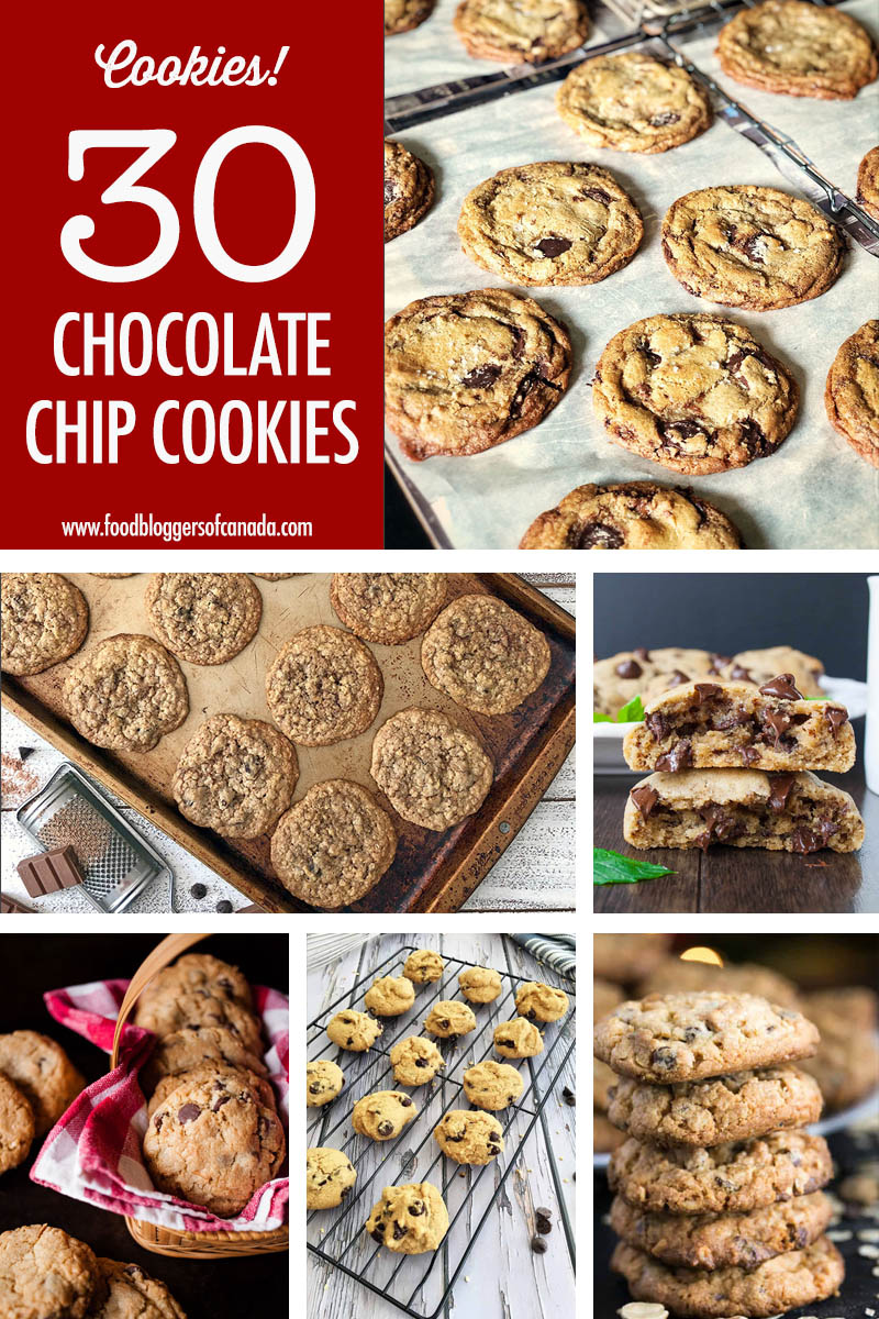 30 Chocolate Chip Cookie Recipes | Food Bloggers of Canada