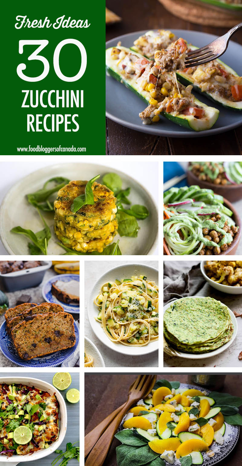 30 Zucchini Recipe Ideas | Food Bloggers of Canada