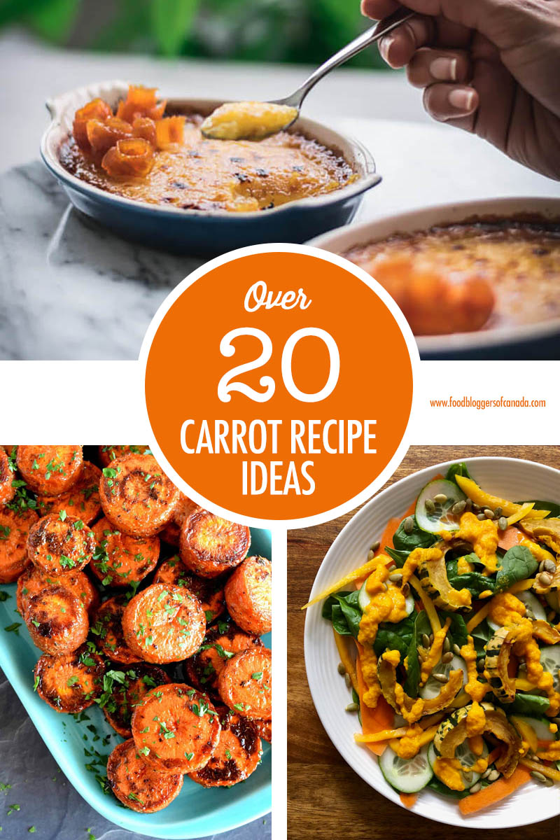 Over 20 Carrot Recipe Ideas | Food Bloggers of Canada