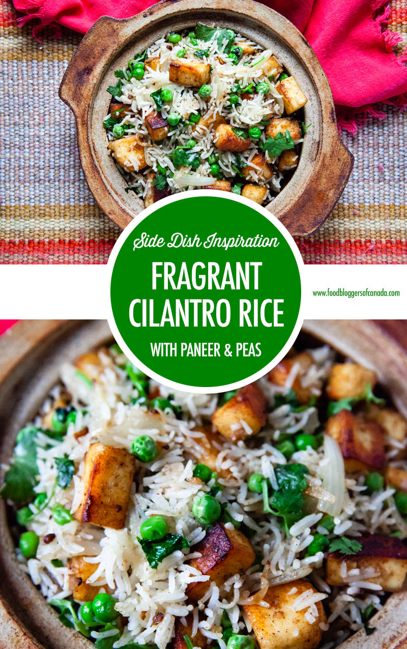 Fragrant Cilantro Rice with Paneer and Peas | Food Bloggers of Canada
