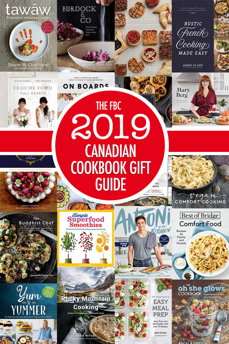 The FBC 2019 Canadian Cookbook Gift Guide | Food Bloggers of Canada
